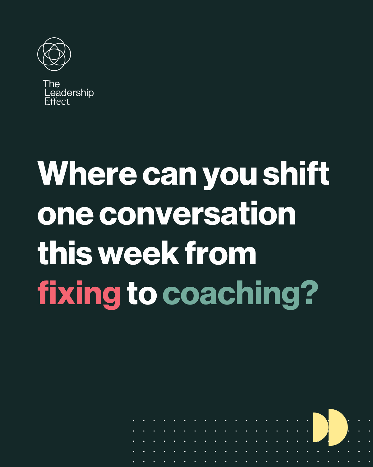 Leader Coach vs Manager Fixer